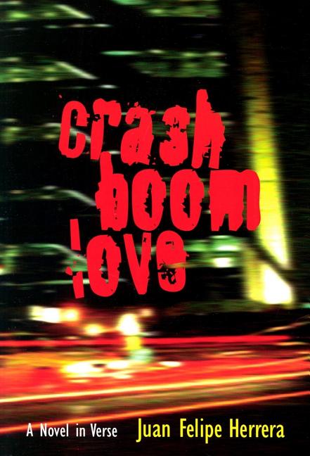 Crashboomlove: A Novel in Verse