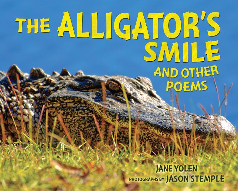 The Alligator's Smile: And Other Poems