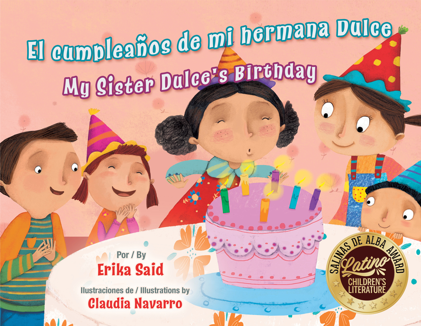 El cumpleaños de mi hermana Dulce / My Sister Dulce's Birthday