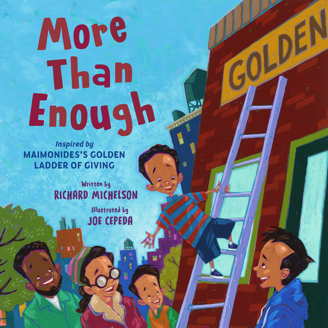 More Than Enough: Inspired by Maimonides's Golden Ladder of Giving