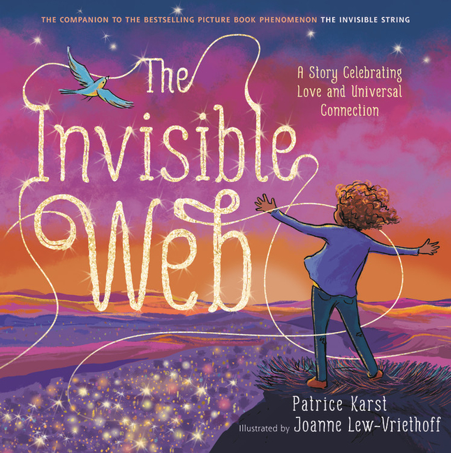 The Invisible Web: A Story Celebrating Love and Universal Connection