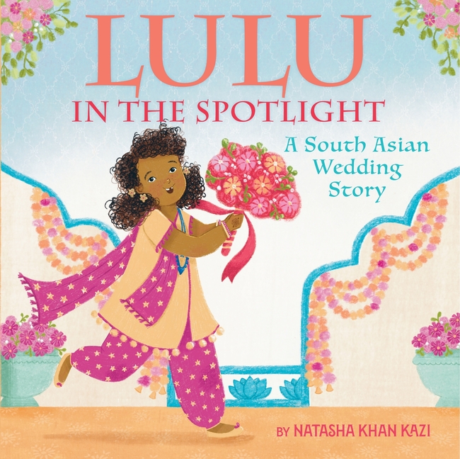 Lulu in the Spotlight: A South Asian Wedding Story