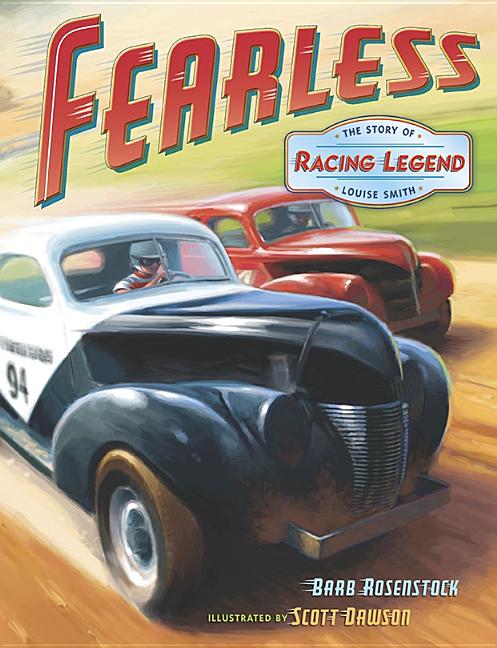 Fearless: The Story of Racing Legend Louise Smith