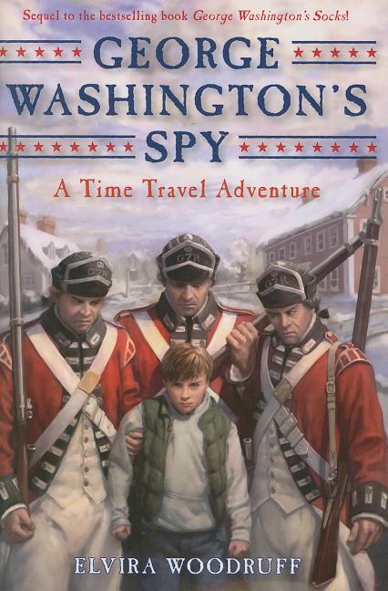 George Washington's Spy: A Time Travel Adventure