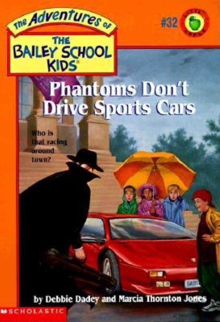 Phantoms Don't Drive Sports Cars