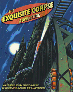 The Exquisite Corpse Adventure: A Progressive Story Game