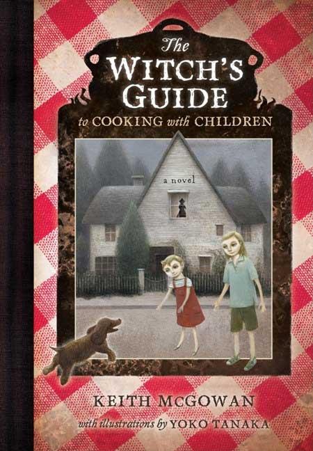 The Witch's Guide to Cooking with Children