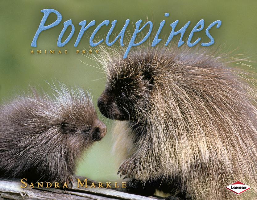 Porcupines