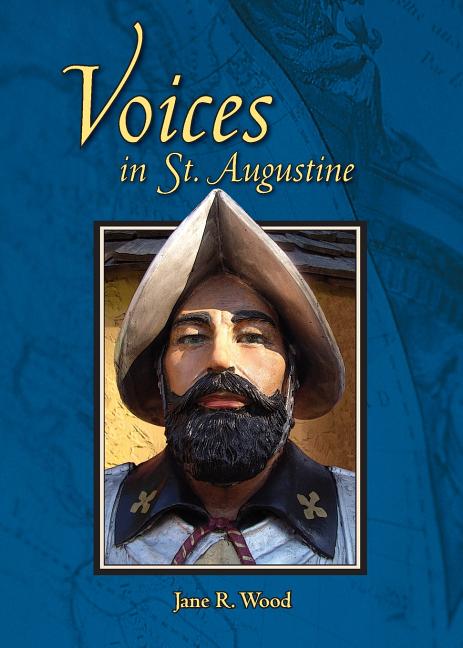 Voices in St. Augustine