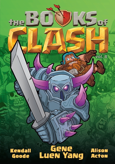 The Books of Clash, Vol. 8: Legendary Legends of Legendarious Achievery