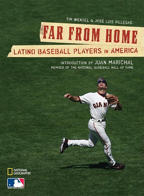 Far from Home: Latino Baseball Players in America