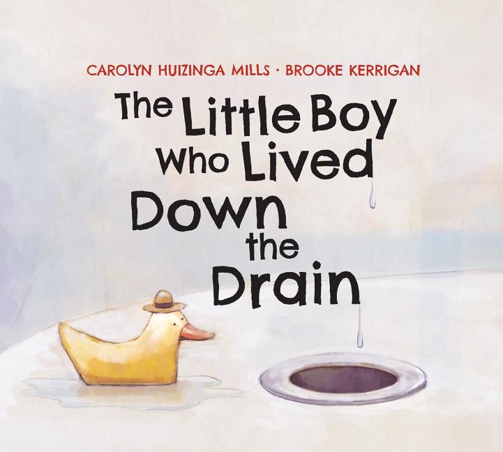 The Little Boy Who Lived Down the Drain