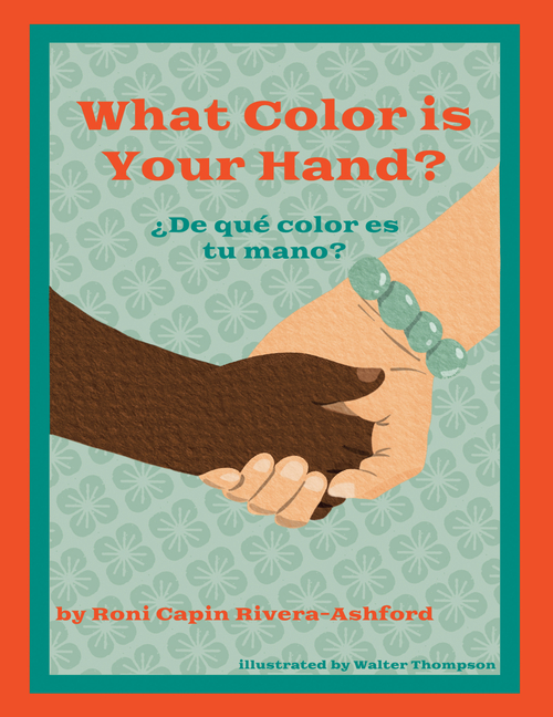 What Color Is Your Hand? / ¿De qué color es tu mano?