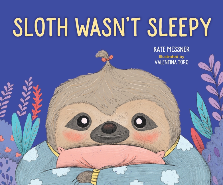 Sloth Wasn't Sleepy