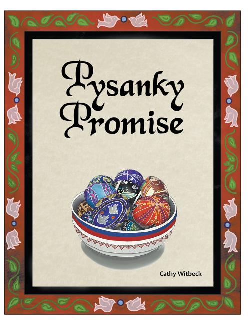 Pysanky Promise