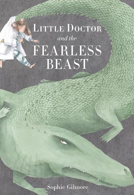 Little Doctor and the Fearless Beast