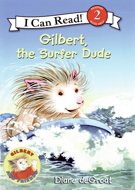 Gilbert the Surfer Dude