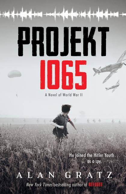 Projekt 1065: A Novel of World War II