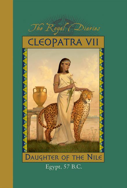 Cleopatra VII: Daughter of the Nile