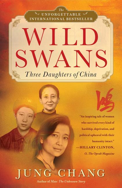 Wild Swans: Three Daughters of China