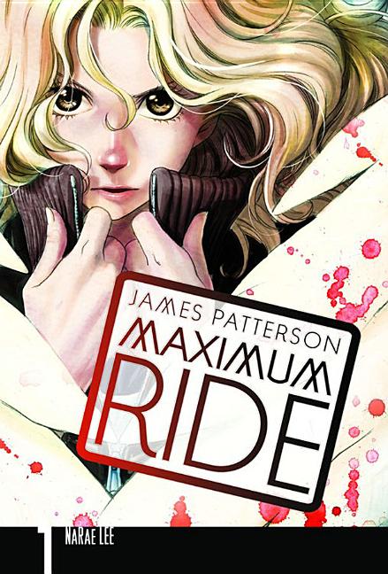 Maximum Ride: the Manga, Vol. 1