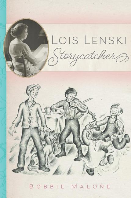 Lois Lenski: Storycatcher