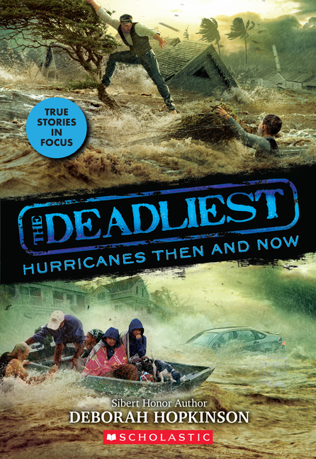 Deadliest Hurricanes Then and Now, The