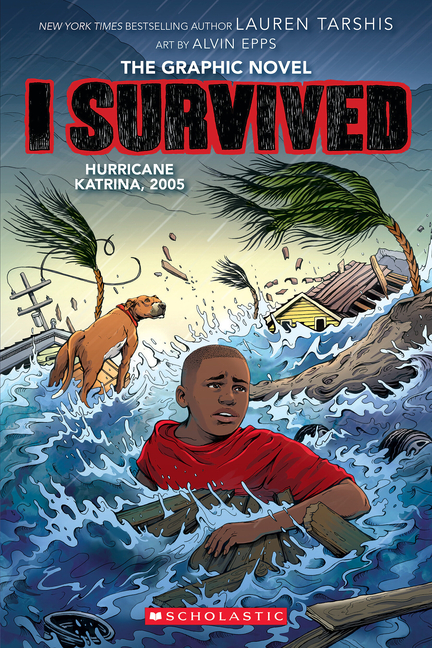 I Survived Hurricane Katrina, 2005: A Graphic Novel 