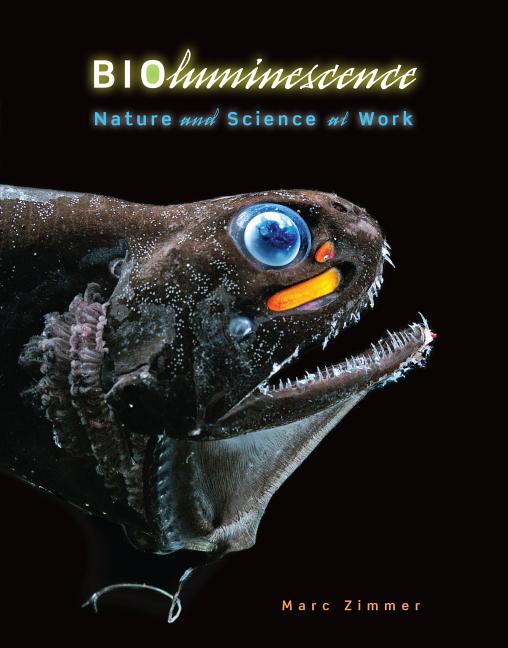 Bioluminescence: Nature and Science at Work