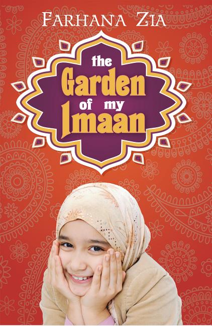 Garden of My Imaan, The