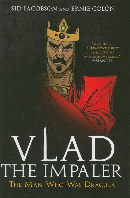 Vlad the Impaler: The Man Who Was Dracula