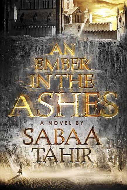 Ember in the Ashes, An