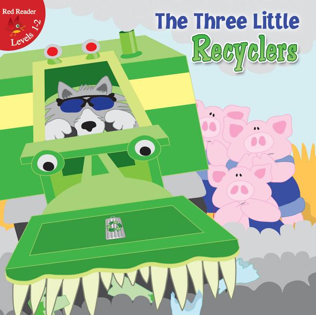 The Three Little Recyclers