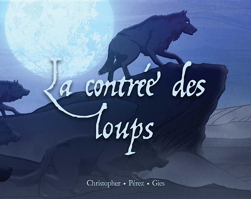 La contrée des loups