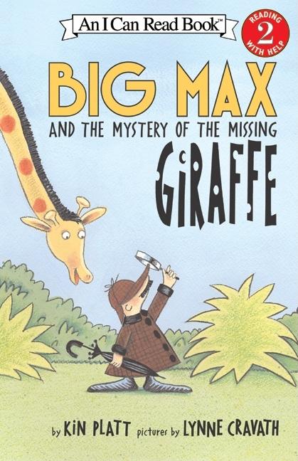 Big Max and the Mystery of the Missing Giraffe