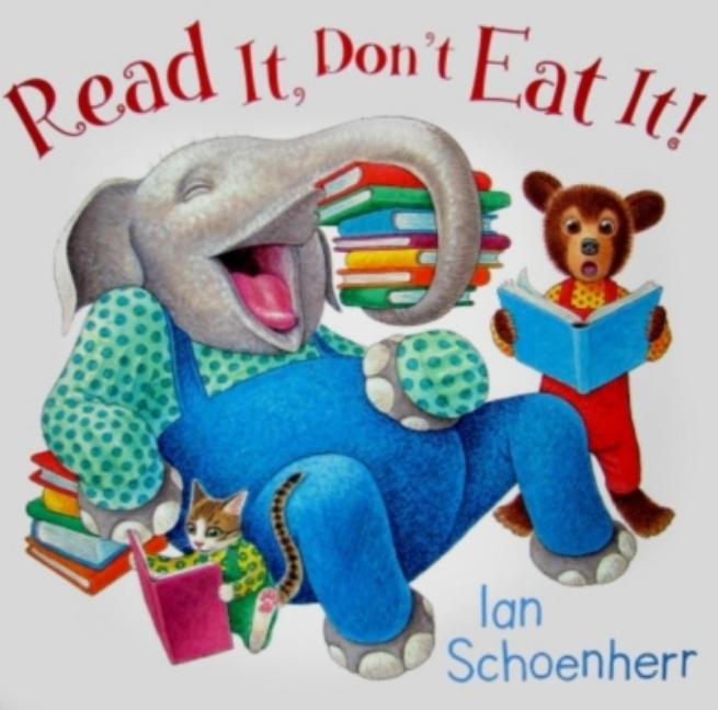 Read It, Don't Eat It!