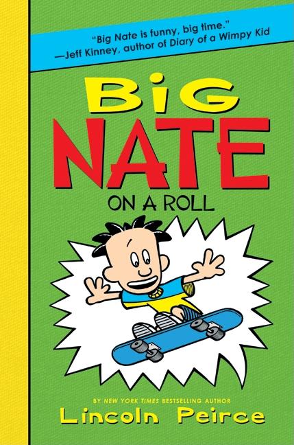 Big Nate On a Roll