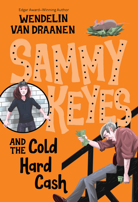 Sammy Keyes and the Cold Hard Cash