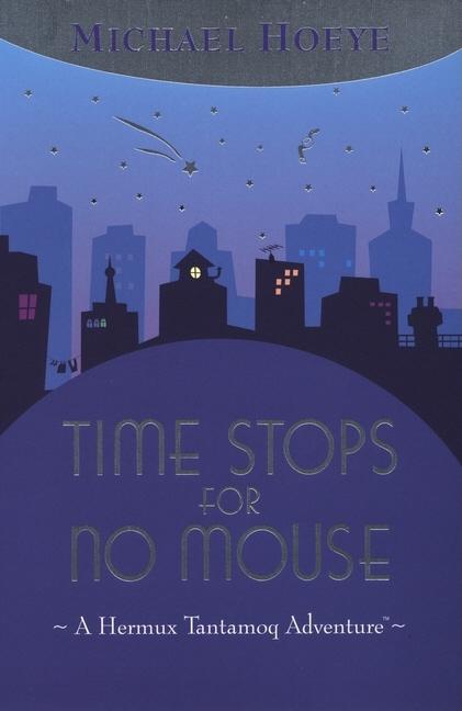 Time Stops for No Mouse