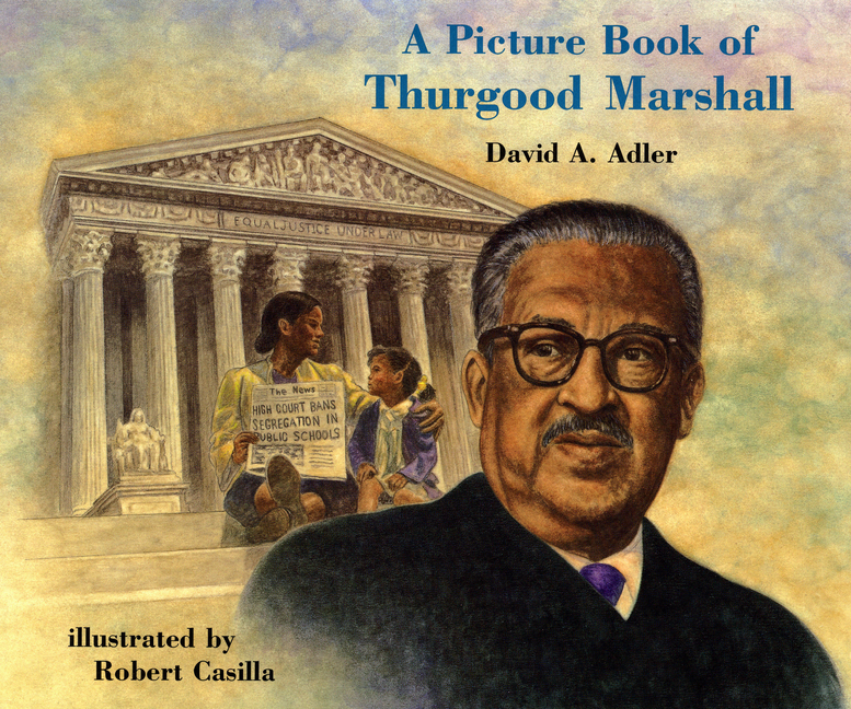 A Picture Book of Thurgood Marshall