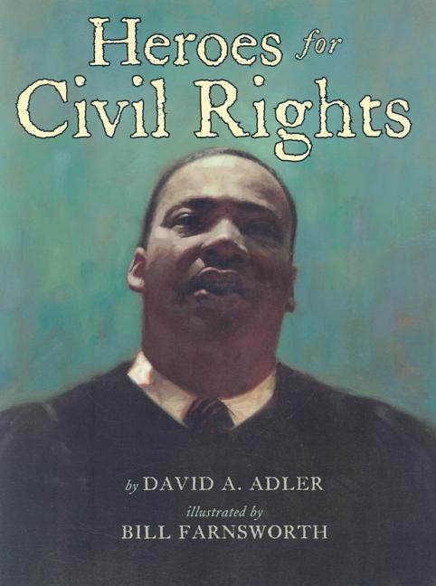 Heroes for Civil Rights