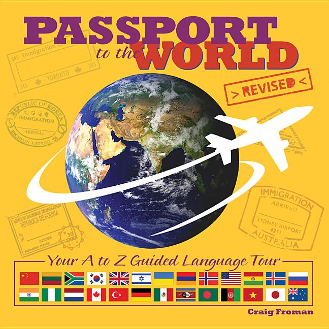 Passport to the World: Your A to Z Guided Language Tour