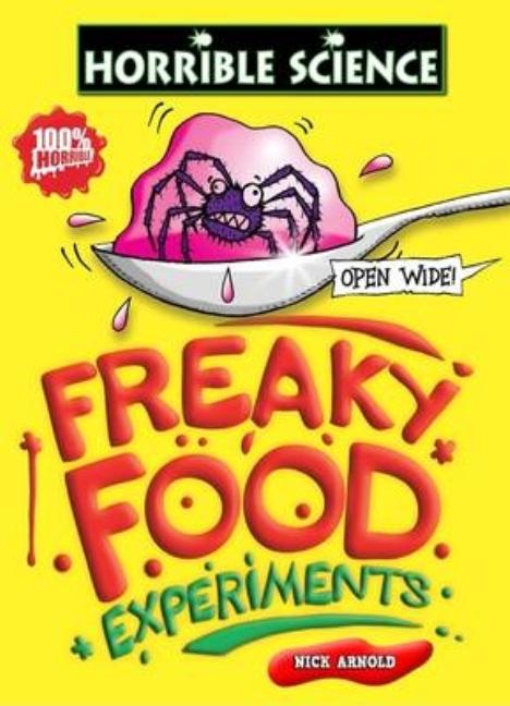 Freaky Food Experiments