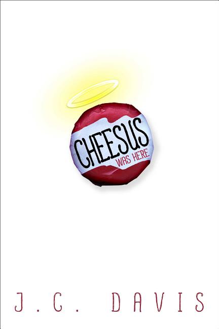 Cheesus Was Here