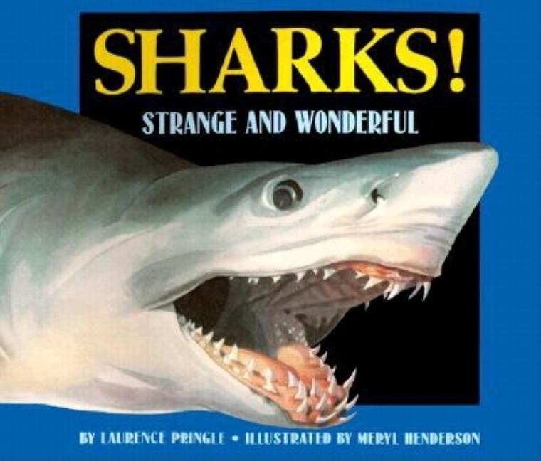 Sharks!: Strange and Wonderful