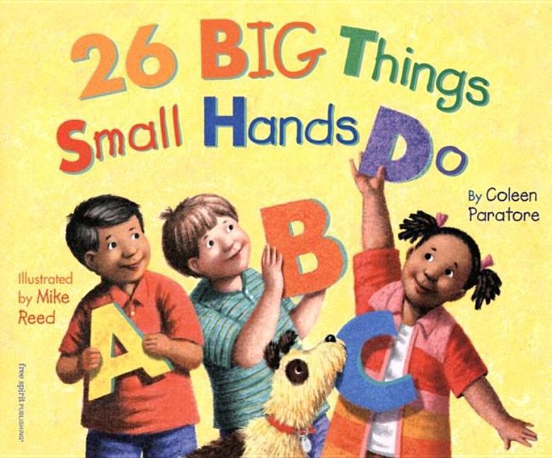 26 Big Things Small Hands Do