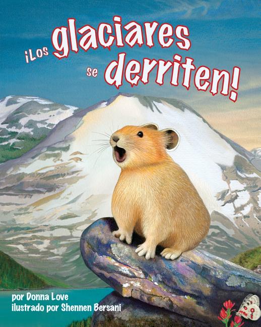 ¡Los glaciares se derriten!