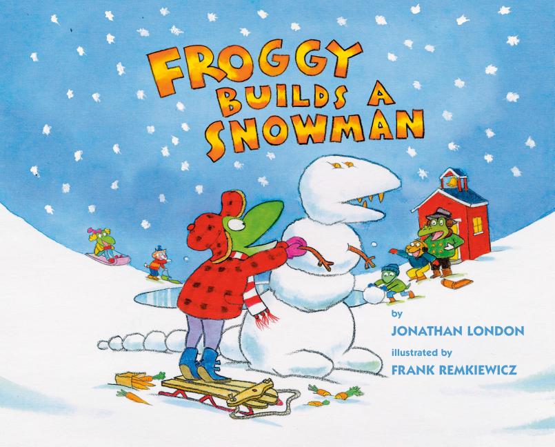 Froggy Builds a Snowman