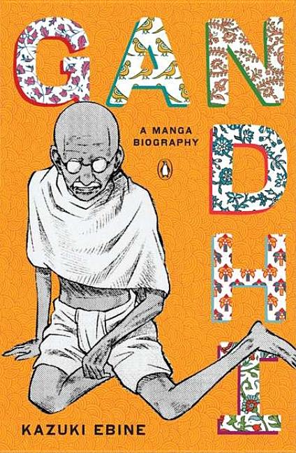 Gandhi: A Manga Biography