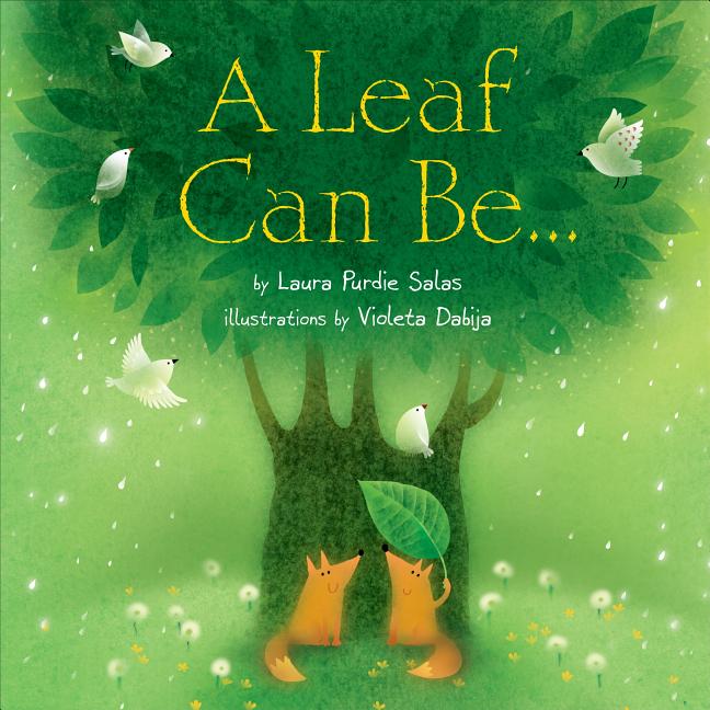 A Leaf Can Be...